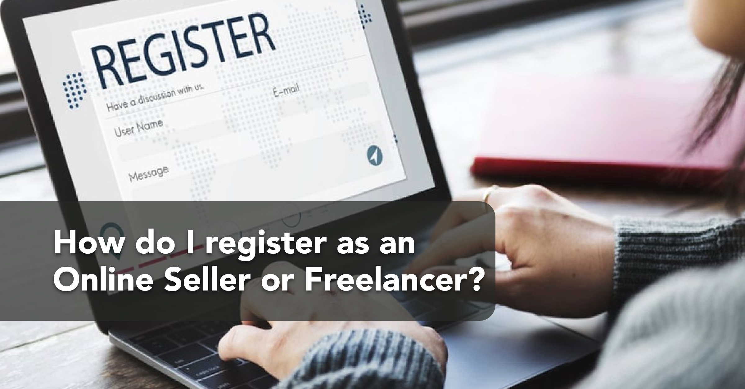How do I register as an Online Seller or Freelancer?