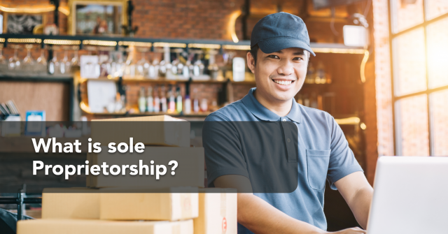 7.7 Business – Article – What is sole Proprietorship@2x What is sole Proprietorship?